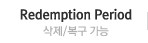 Redemption Grace Period ~ 30일